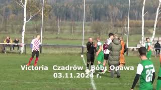 Victoria Czadrów – Bóbr Opawa 03.11.2024 r. CzadGol  # 127