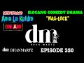 ilocano comedy drama nag lock ania la ketdin 350 new upload