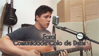 Guilherme Fahd - Farol (Comunidade Colo de Deus)