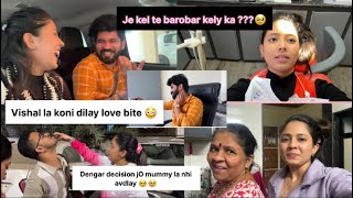 Majha decision mummy la manya nhi 😱 vishal cha love bite 😂 |bunny |vishalphale |