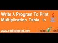 Write A Java Program To Print Multiplication Table Of A Given Number In Java.