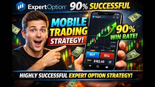 Expert Option 90% Successful MOBILE TRADING Strategy | Highly successful Expert option Strategy