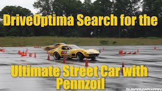 DriveOptima Search for the Ultimate Street Car with Pennzoil