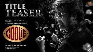 Thalaivar171 Title Reveal Teaser| Thalaivar 171 Trailer | Rajinikanth | Lokesh Kanagaraj | Anirudh