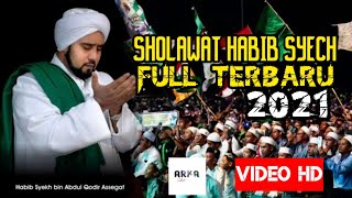 Sholawat Habib syech Album Populer Full Terbaru Bareng Ahbabul musthofa VIDEO HD