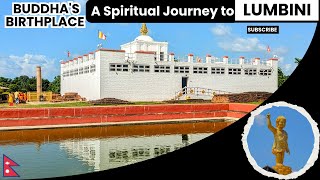 Exploring Lumbini: A Complete Guide to the Birthplace of Buddha