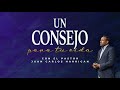 Un consejo para tu vida | 044 | Pastor Juan Carlos Harrigan