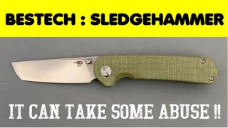 The Bestech Sledgehammer can take a Beating! Review & testing