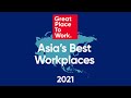 Best Workplaces™ in Asia 2021 | Great Place to Work®