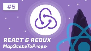 React and Redux Tutorial #5 - MapStateToProps[2020]