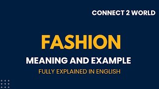 What Does  fashion    Means || Meanings And Definitions With  fashion    in ENGLISH