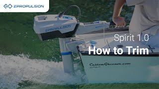 ePropulsion Spirit 1.0 | How to Trim