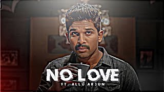 NO LOVE Ft. Allu Arjun 👿 Song by Shubh 🔥#shorts