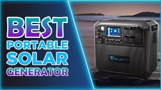 Best Portable Solar Generators 2023 - The only 5 you should consider today