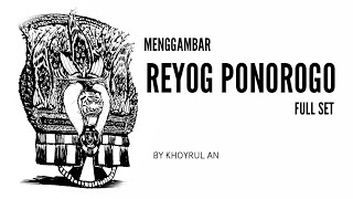 Menggambar Reyog Ponorogo Full Set - (Khoyrul An)