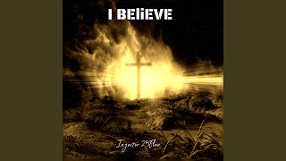 I Believe