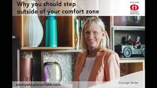 113: Why you should step outside your comfort zone - Courage series