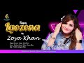 Tappay Laozona | Zoya Khan | Music Video 2024 | Present Zoya Khan Official