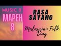 RASA SAYANG  Malaysian Folk Song