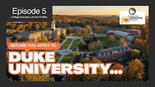 College Admissions Profiles, Cost, Location, Major, Career Explained: Duke University
