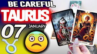 Taurus ♉BE CAREFUL⚠️A VERY BAD WOMAN DOES THIS TO YOU😱🚨 horoscope for today JANUARY 07 2026 ♉ tarot