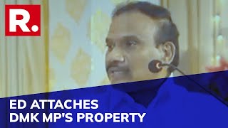 Trouble Mounts For DMK MP A Raja As His Coimbatore Property Attached by ED