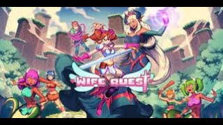 Wife Quest Intro