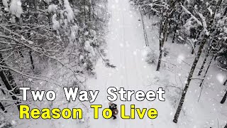 Reason To Live (존재의 이유) · Two Way Street (lyrics, 번역가사)