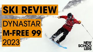 2023 Dynastar M-Free 99 Review - Newschoolers Ski Test