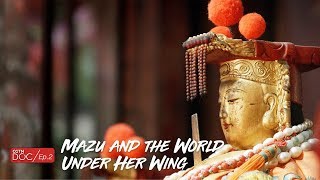 Mazu and the World Under Her Wing Ep.2: Crossing the Sea