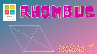 What is a Rhombus !