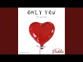 Only You (And You Alone) [Remastered]