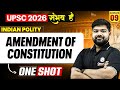 Complete Indian Polity | AMENDMENT OF CONSTITUTION 🔥 | UPSC 2026