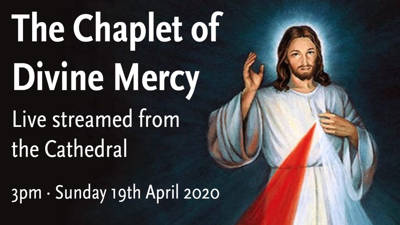 Chaplet Of Divine Mercy - 19th April 2020 - YouTube