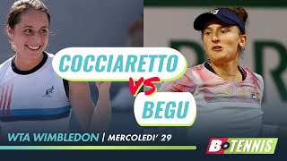 Wimbledon WTA | Cocciaretto vs Begu | La dritta del Prof del 29 Giugno