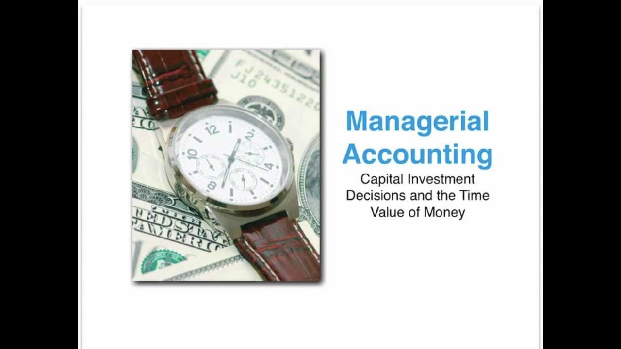 What Is Capital Budgeting: Introduction - Managerial Accounting Video ...