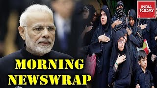 First Up | Morning Newswrap | Top Morning Headlines | July 25, 2019