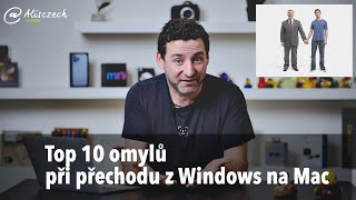 10 nejčastějších omylů při přechodu z Windows na Mac [4K] (Alisczech vol 528)