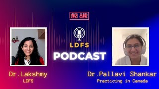 IMMIGRATING to CANADA as a DENTIST from INDIA - Part 1 - MEGA podcast - Dr. Pallavi Shankar