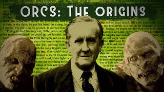 Where Did J.R.R.  Tolkien Actually Get His Orcs From?