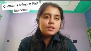 My PhD interview experience , Question asked during the interview. #phd #phdinterview #phdlife