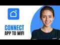 How To Connect Smart Life App To Wifi