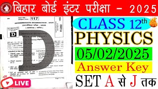 05.02.2025, 12th Physics Answer key 2025 IClass 12th physics answer key 2025, Set A to J, Answer key