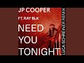 Need You Tonight (Luca Schreiner Remix)