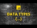 Mastering Data Types in JavaScript