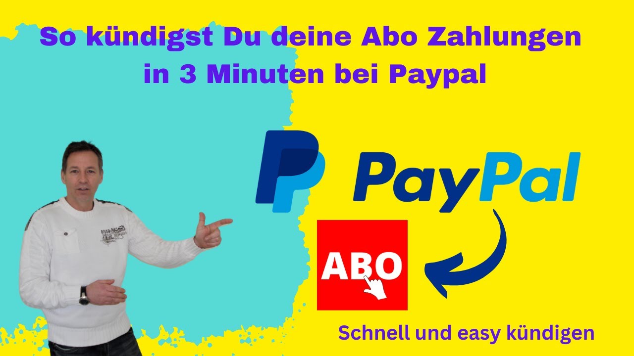 Paypal Abo Zahlungen Kündigen-dein Abo Easy Stornieren - YouTube