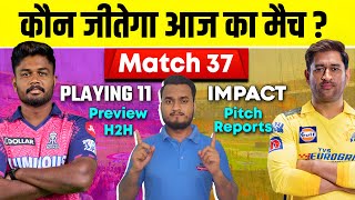 IPL 2023 Match 37 : CSK Vs RR Playing 11, Impact, Pitch Reports, H2H, Record, Injury, Win Prediction