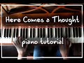 Here Comes a Thought (Steven Universe) piano tutorial