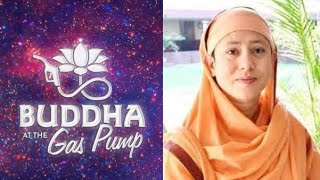 Pravrajika Divyanandaprana Mataji - Buddha at the Gas Pump Interview