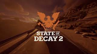 State Of Decay 2 | Part 1 (No Commentary)